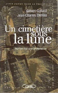 Un cimetière sous la lune - Gilbert Collard