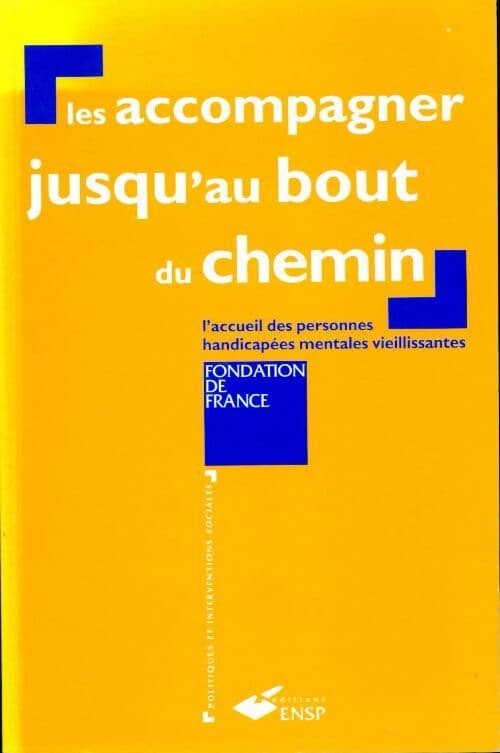 Les accompagner jusqu'au bout du chemin - Fondation De France